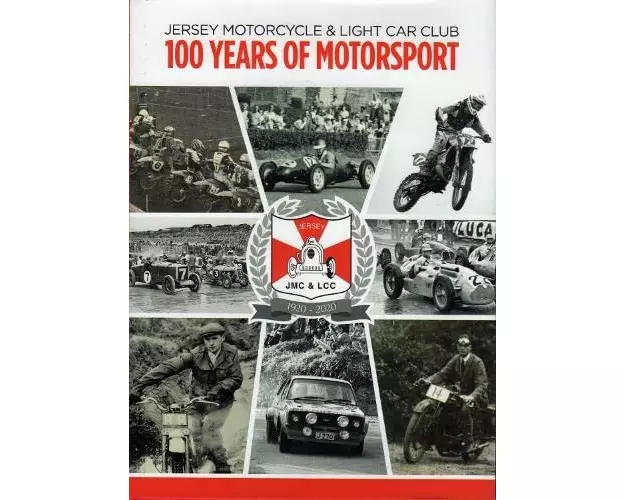 Jersey Motorcycle & Light Car Club 100 Years Of Motorsport