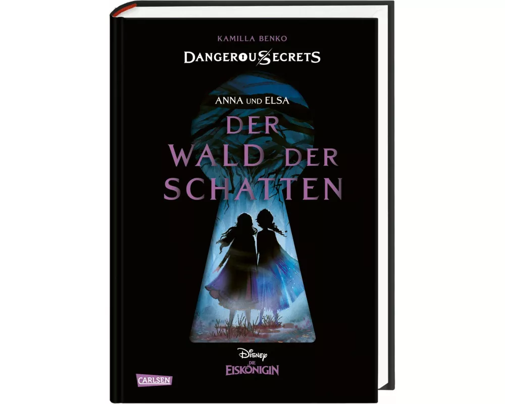 Disney – Dangerous Secrets 4: Elsa und Anna: DER WALD DER SCHATTEN (Die Eiskönigin)