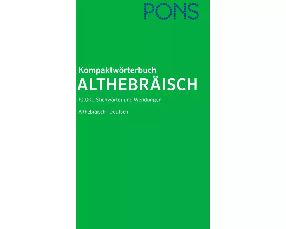 PONS Kompaktwörterbuch Althebräisch