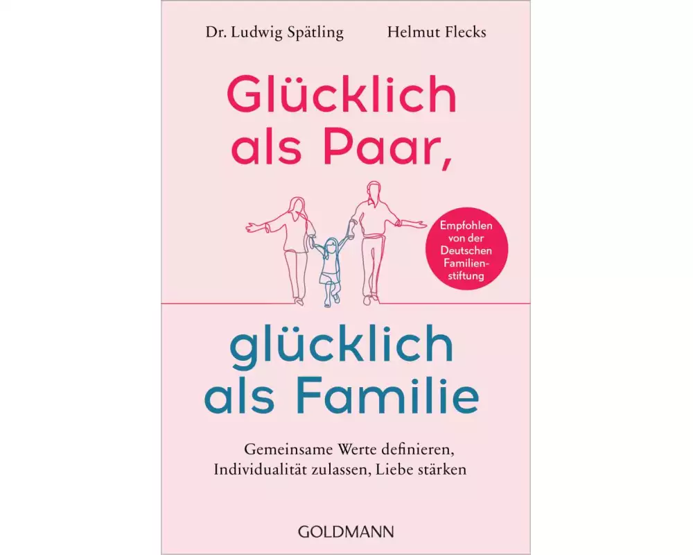 Glücklich als Paar, glücklich als Familie