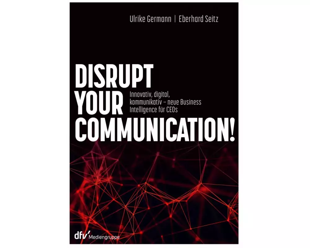 Disrupt your Communication!