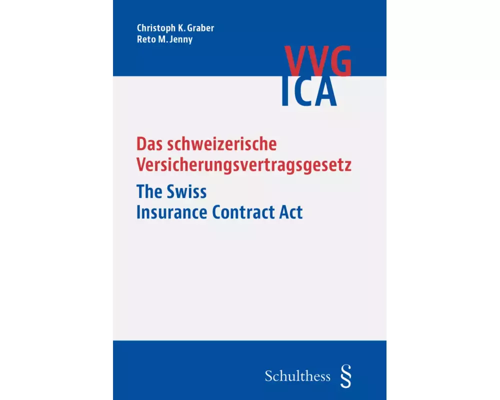 Gesetzesausgabe Versicherungsvertragsgesetz/Insurance Contract Act