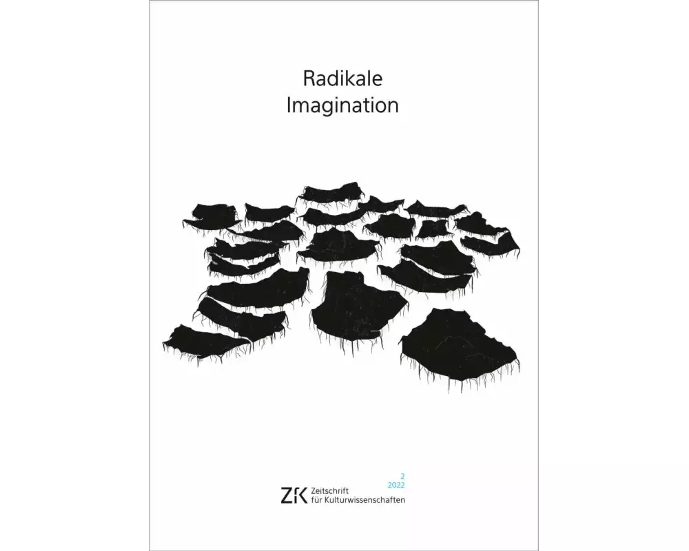 Radikale Imagination
