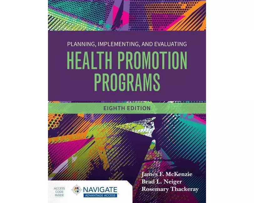 Planning, Implementing and Evaluating Health Promotion Programs with Navigate Advantage Access