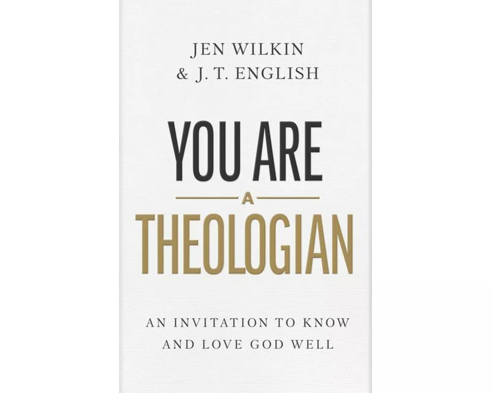 You Are a Theologian