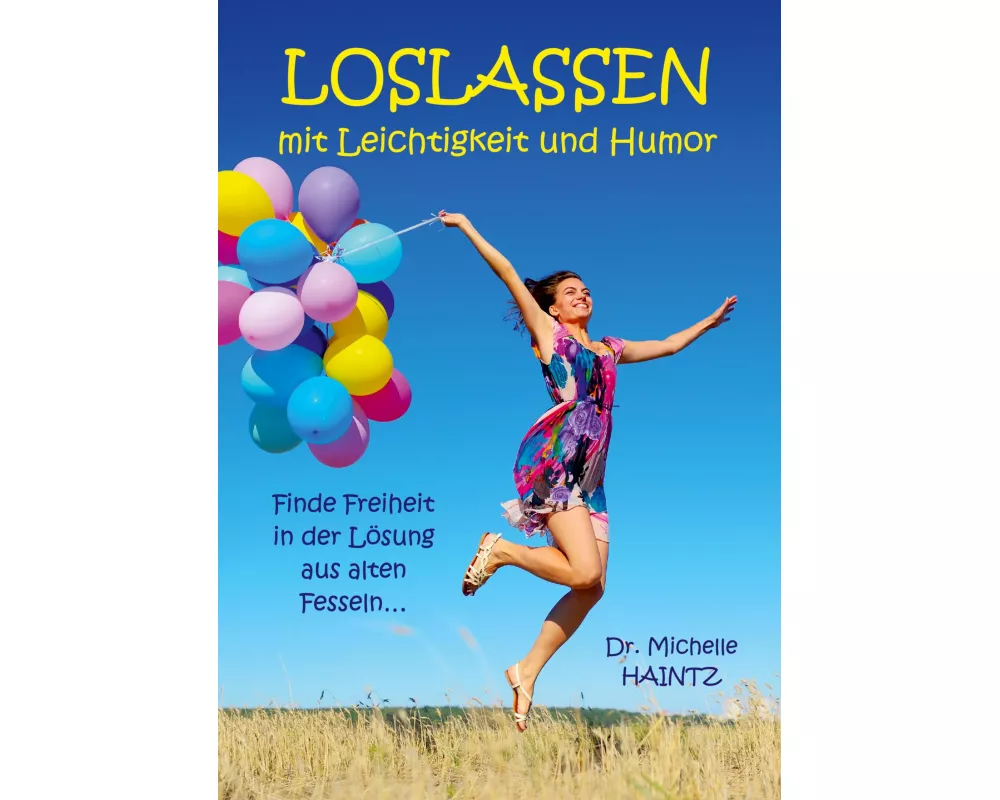 LOSLASSEN mit Leichtigkeit und Humor