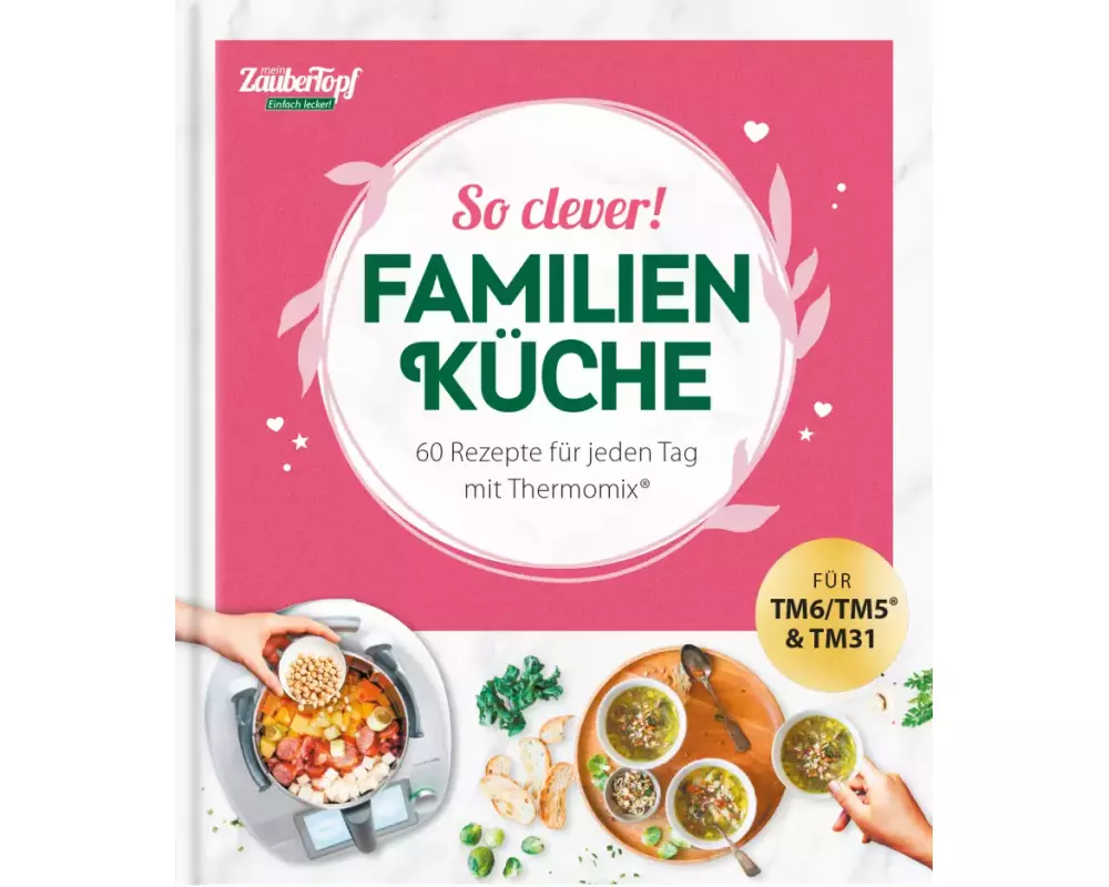 mein ZauberTopf EINFACH LECKER! So clever! Familienküche