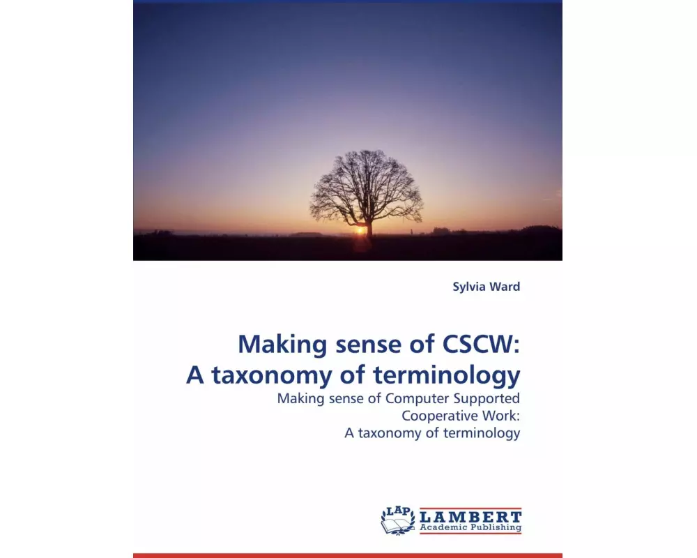 Making sense of CSCW: A taxonomy of terminology