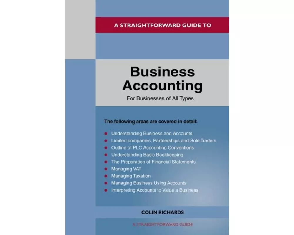 A Straightforward Guide To Business Accounting For Businesses Of All Types