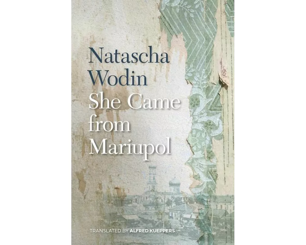 She Came from Mariupol