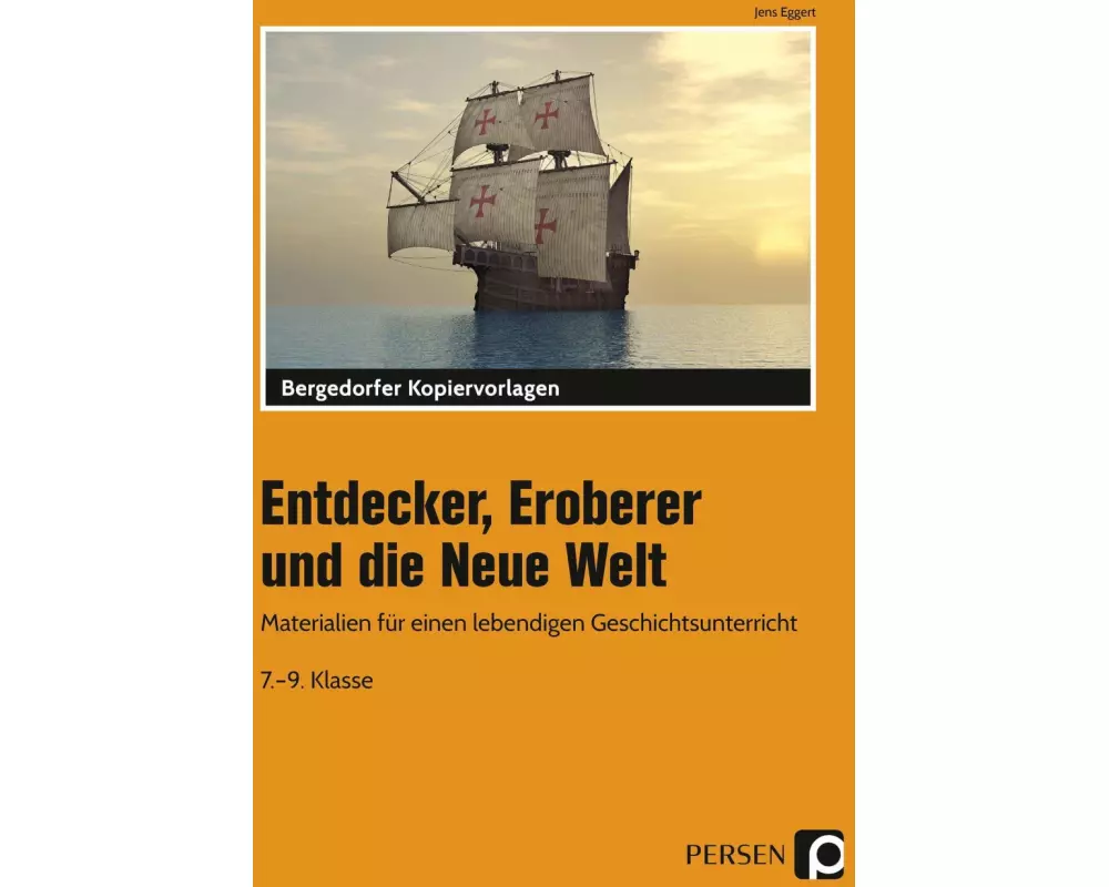 Entdecker, Eroberer und die Neue Welt