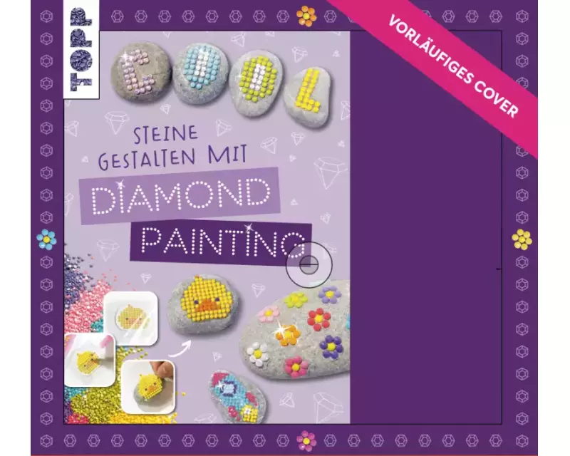 Kreativ-Set Steine gestalten mit Diamond Painting