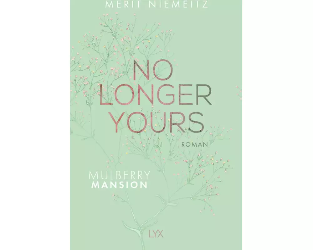 No Longer Yours - Mulberry Mansion