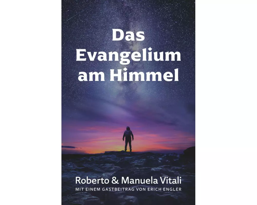 Das Evangelium am Himmel
