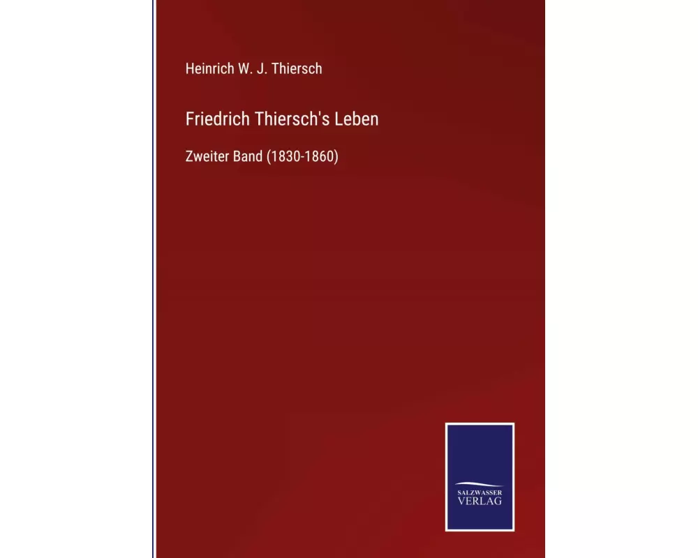Friedrich Thiersch's Leben