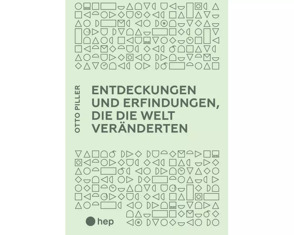 Entdeckungen und Erfindungen, die die Welt veränderten