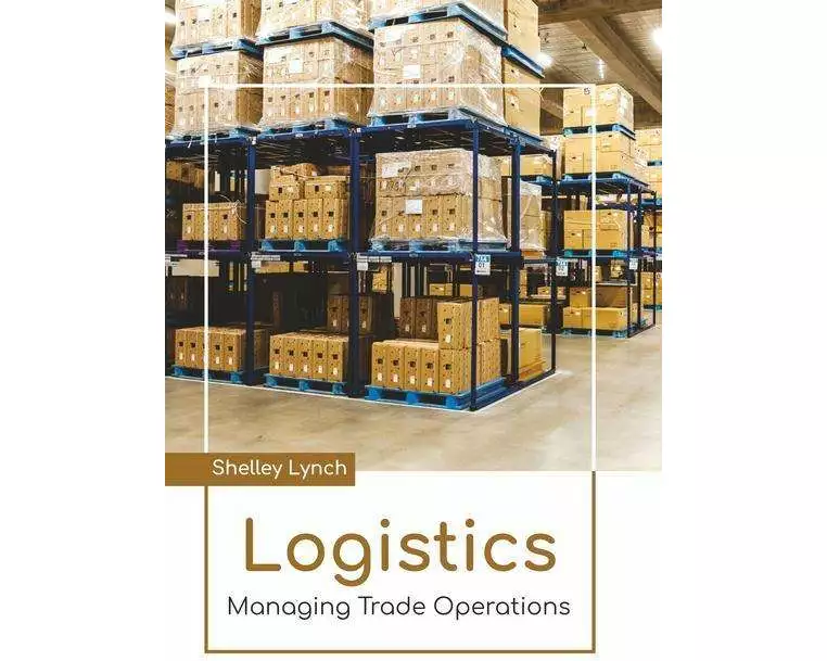 Logistics: Managing Trade Operations