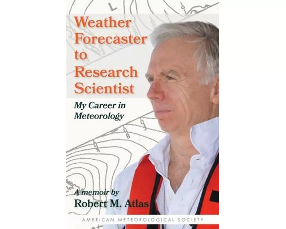 Weather Forecaster to Research Scientist – My Career in Meteorology
