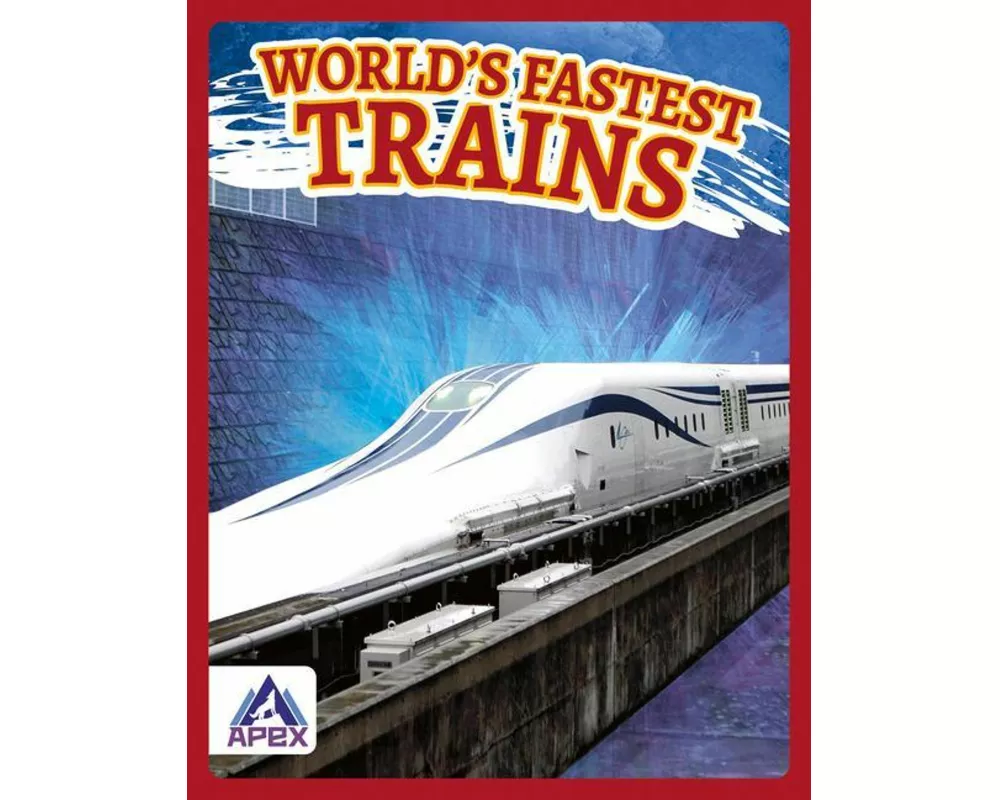World's Fastest Trains