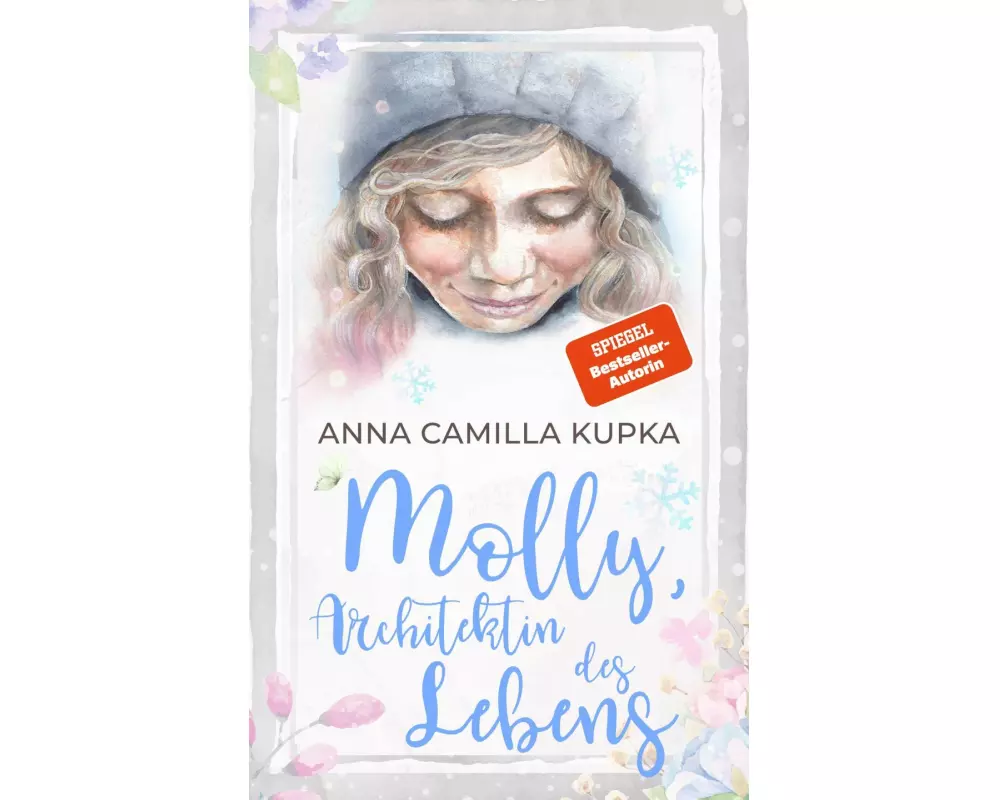 Molly, Architektin des Lebens