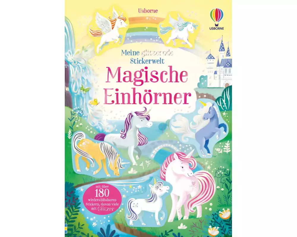 Meine glitzernde Stickerwelt: Magische Einhörner