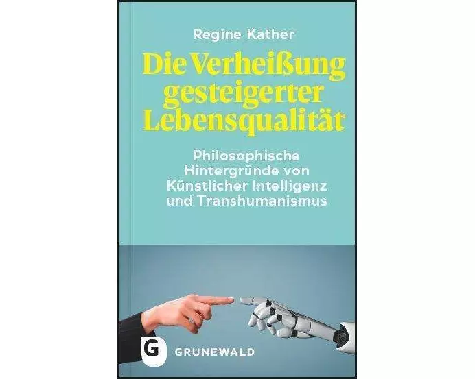 Die Verheißung gesteigerter Lebensqualität