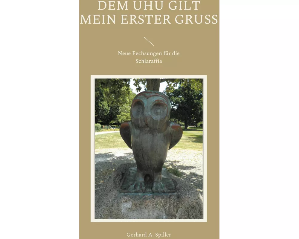 Dem Uhu gilt mein erster Gruß