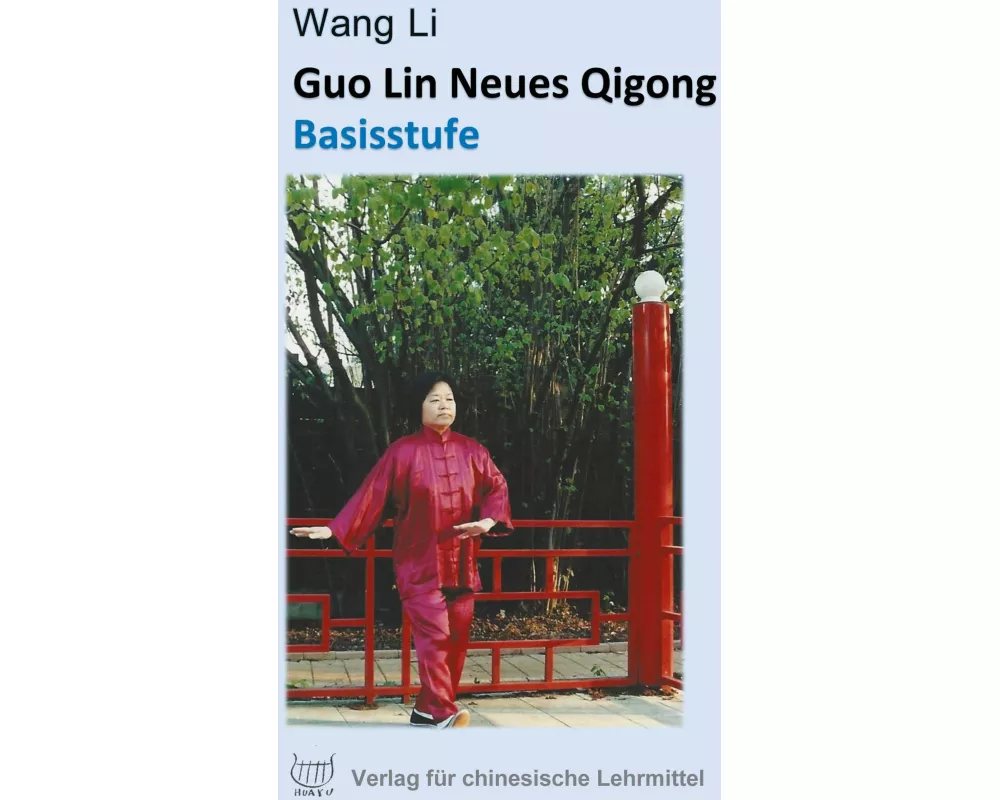 Guo Lin Neues Qigong