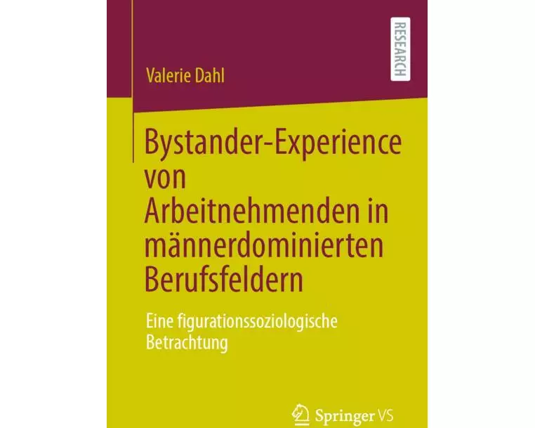 Bystander-Experience von Arbeitnehmenden in männerdominierten Berufsfeldern