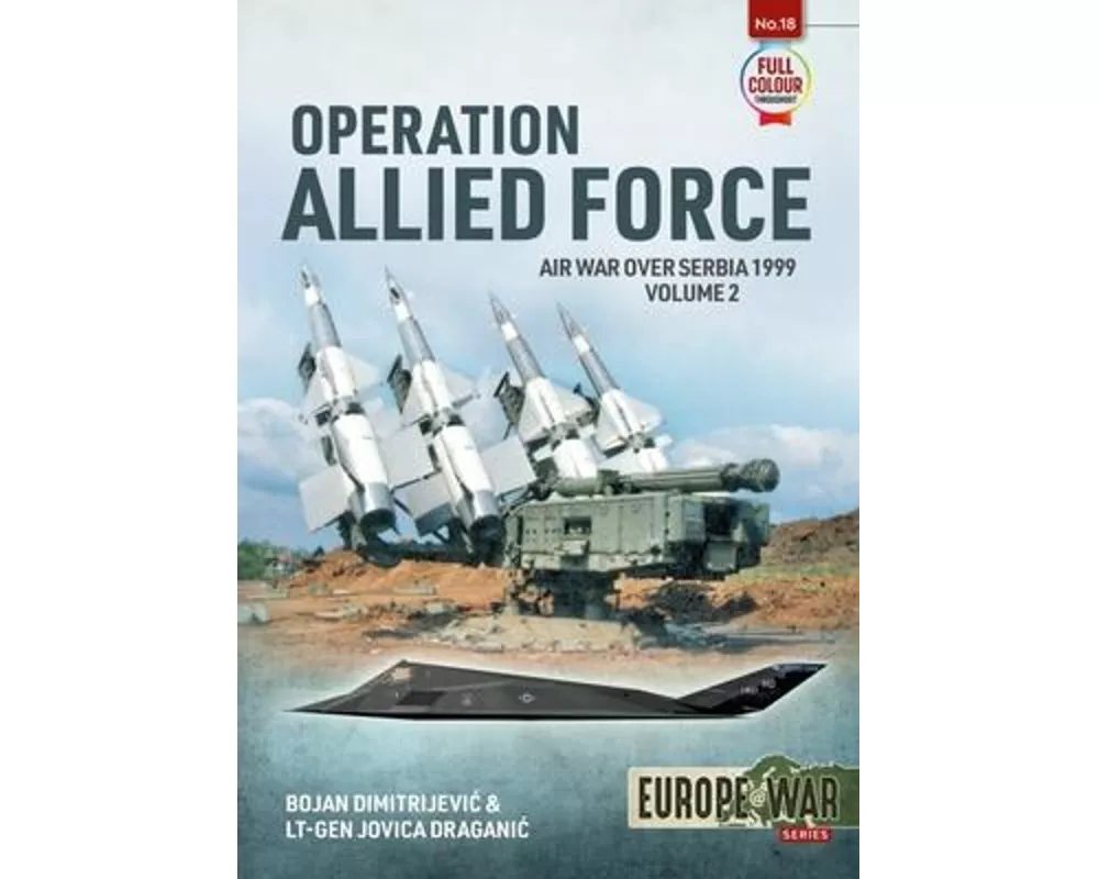 Operation Allied Force - Volume 2