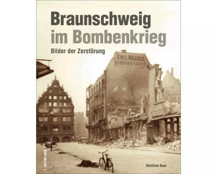 Braunschweig im Bombenkrieg