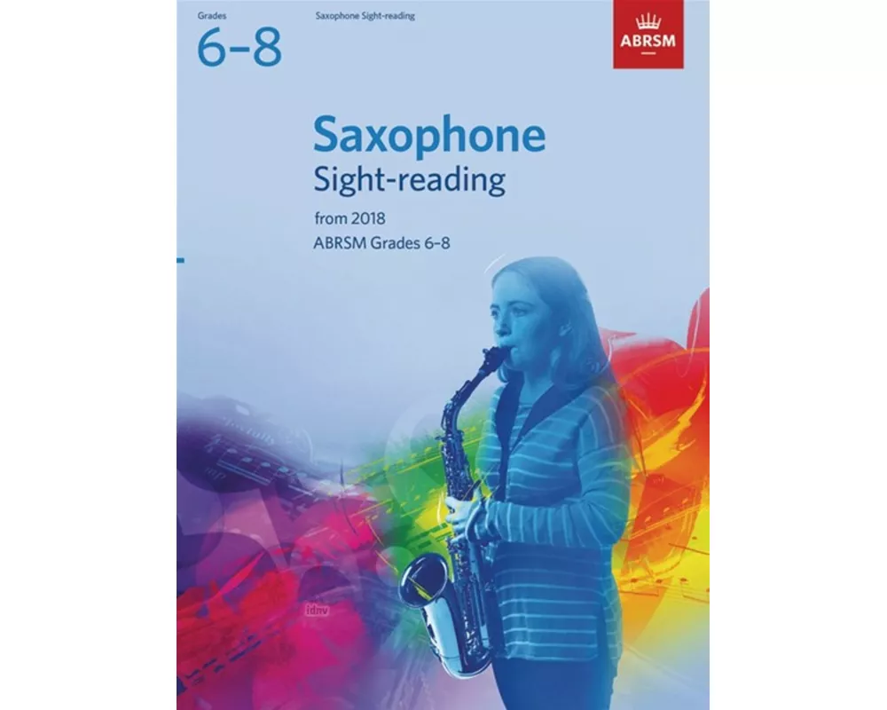 Saxophone Sight-Reading Tests, ABRSM Grades 6-8