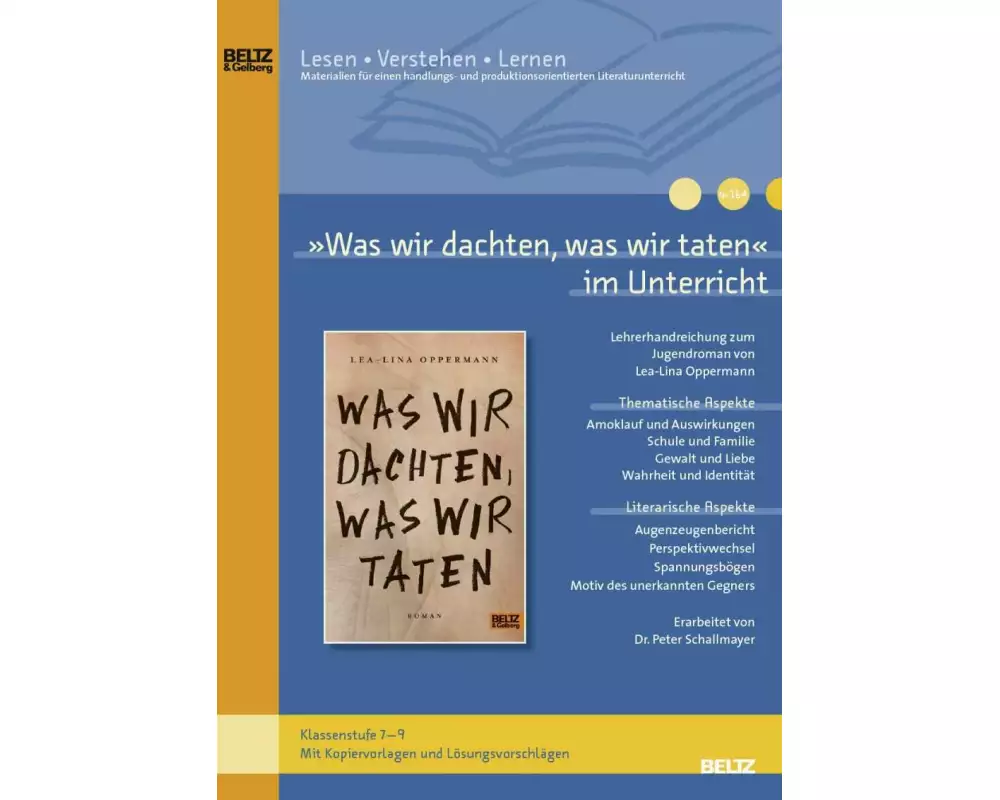 »Was wir dachten, was wir taten« im Unterricht