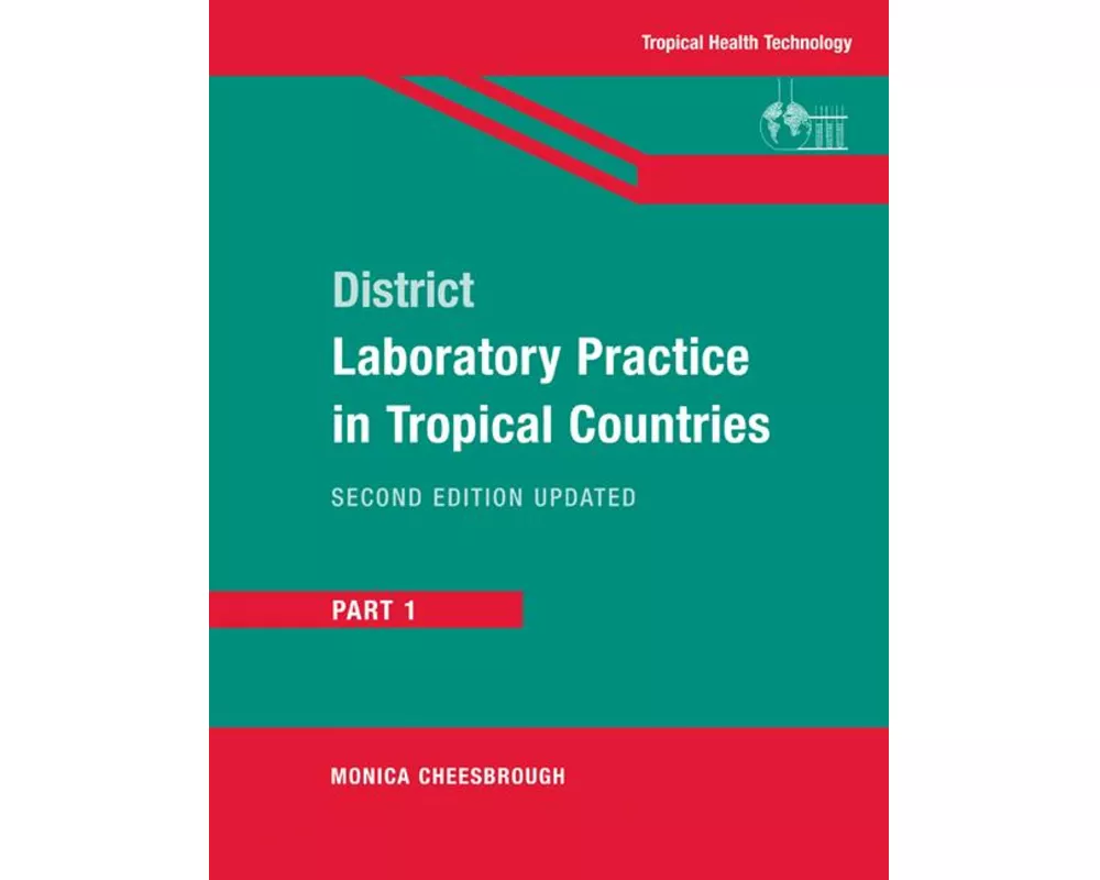District Laboratory Practice in Tropical Countries