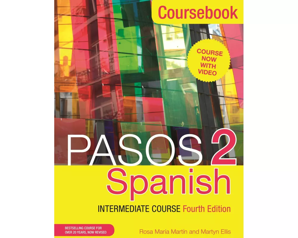 Pasos 2 (Fourth Edition) Spanish Intermediate Course