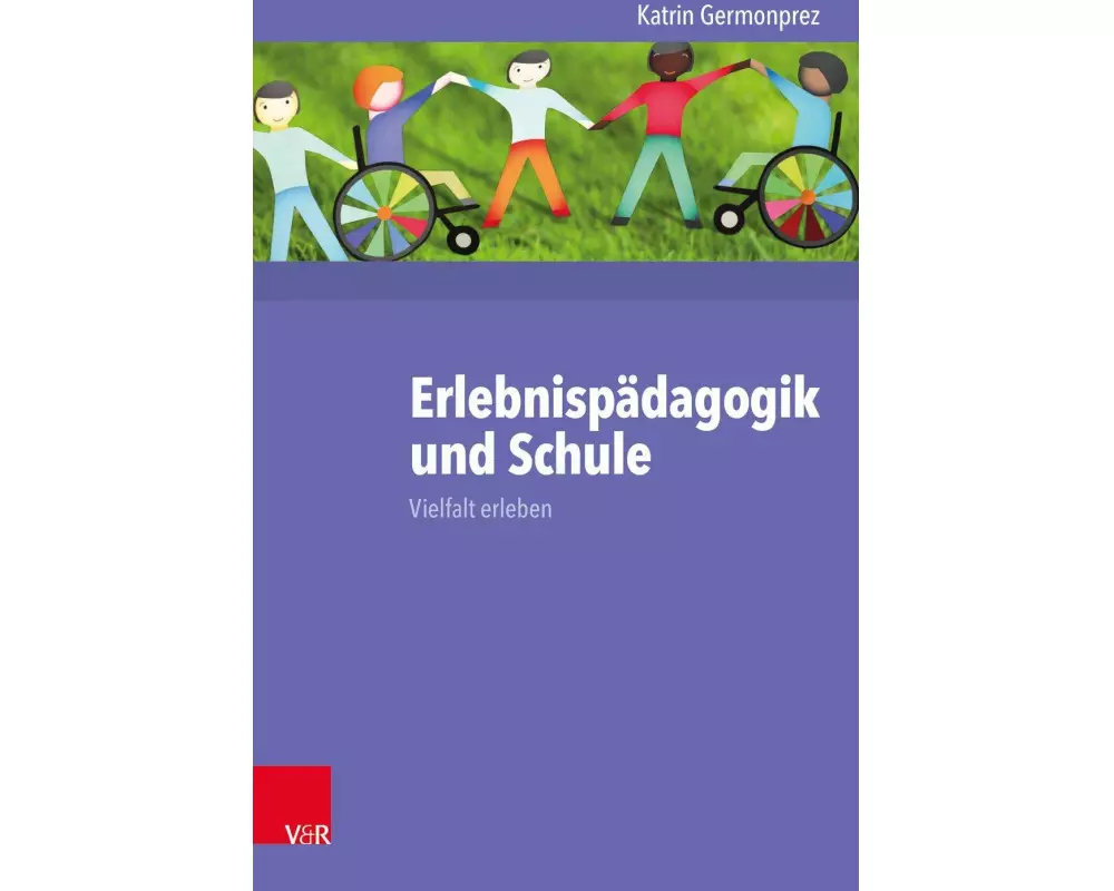 Erlebnispädagogik und Schule
