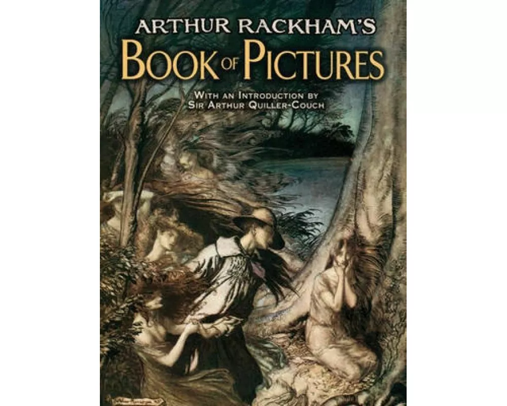 Arthur Rackham's Book of Pictures