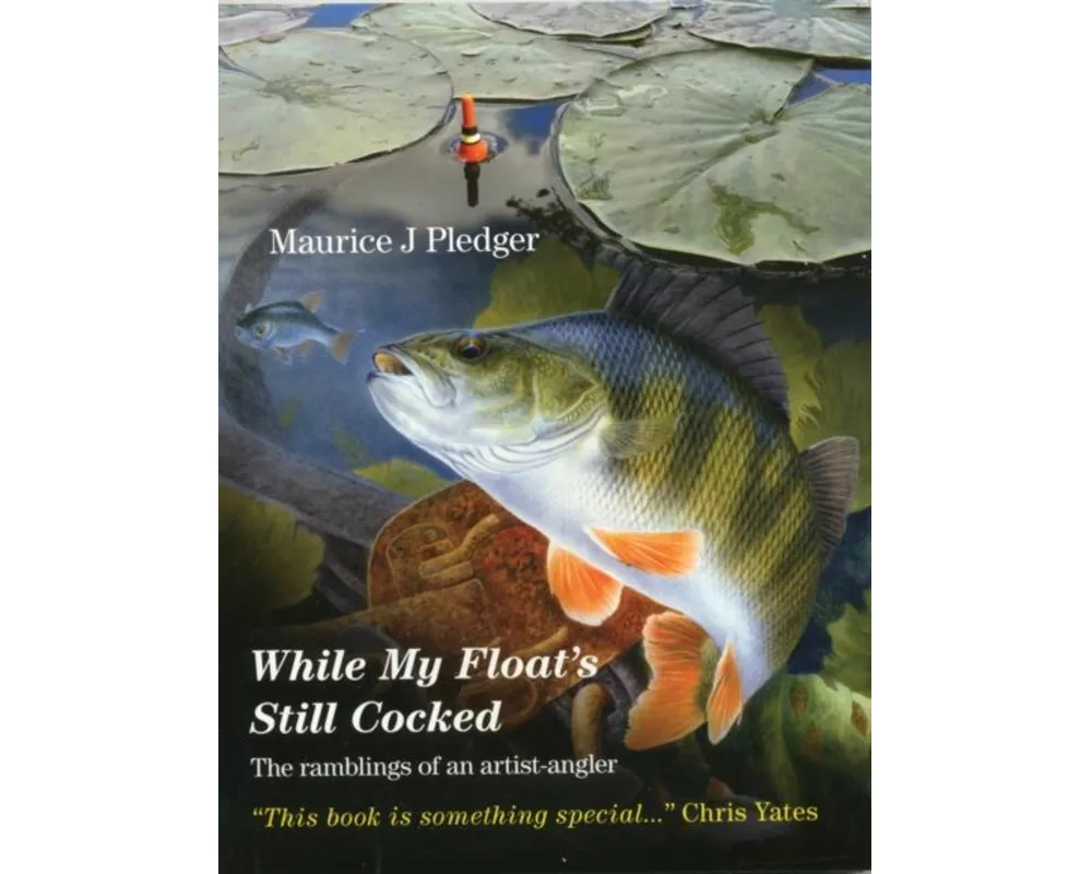 While My Float's Still Cocked