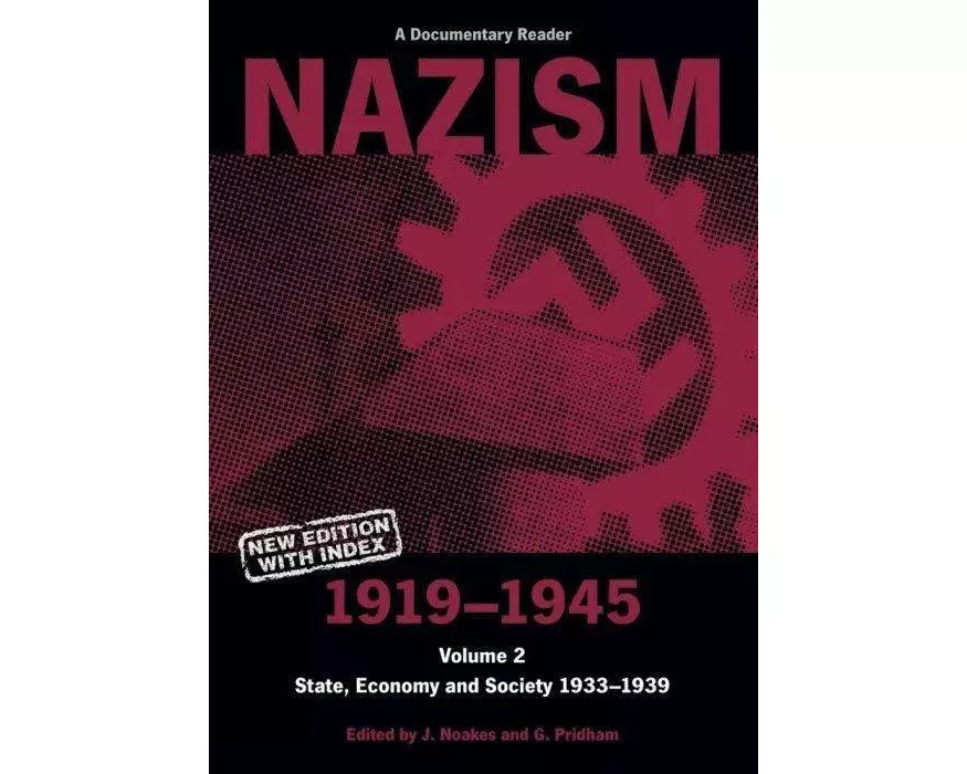 Nazism 1919–1945 Volume 2
