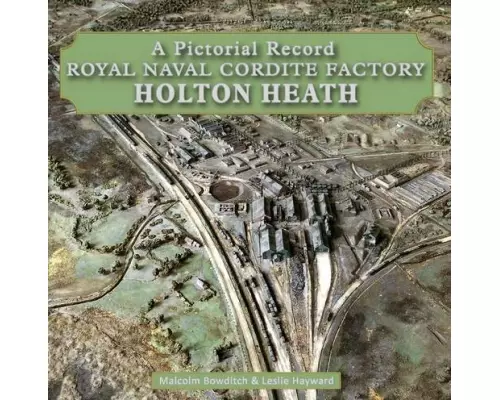 Royal Naval Cordite Factory Holton Heath
