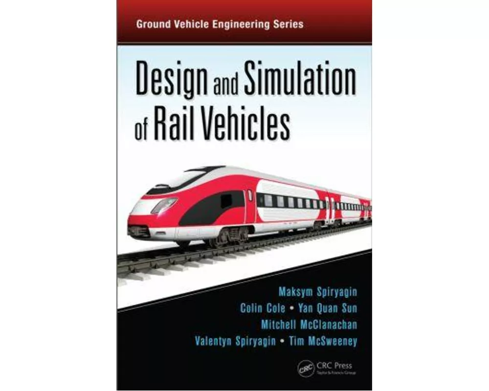Design and Simulation of Rail Vehicles