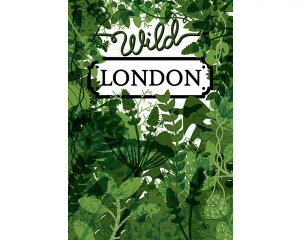 Wild London