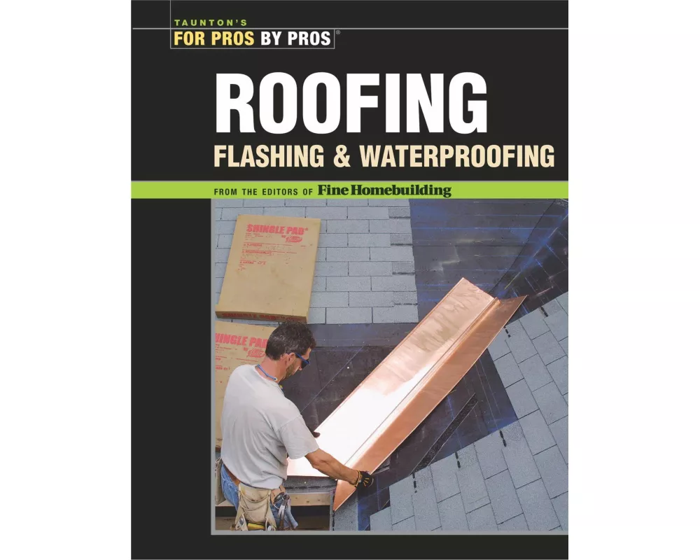Roofing, Flashing, and Waterproofing