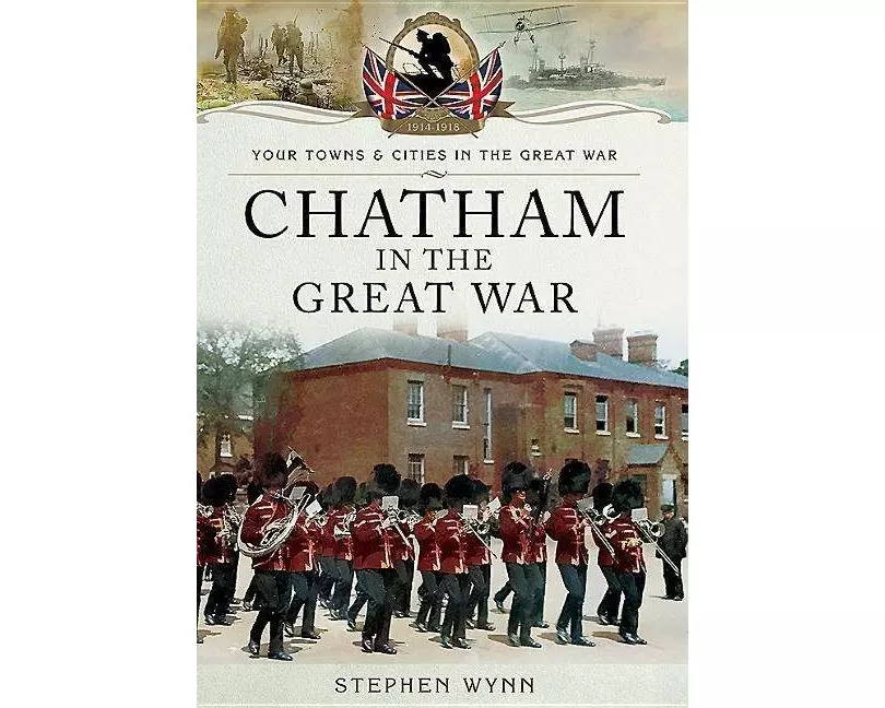 Chatham in the Great War