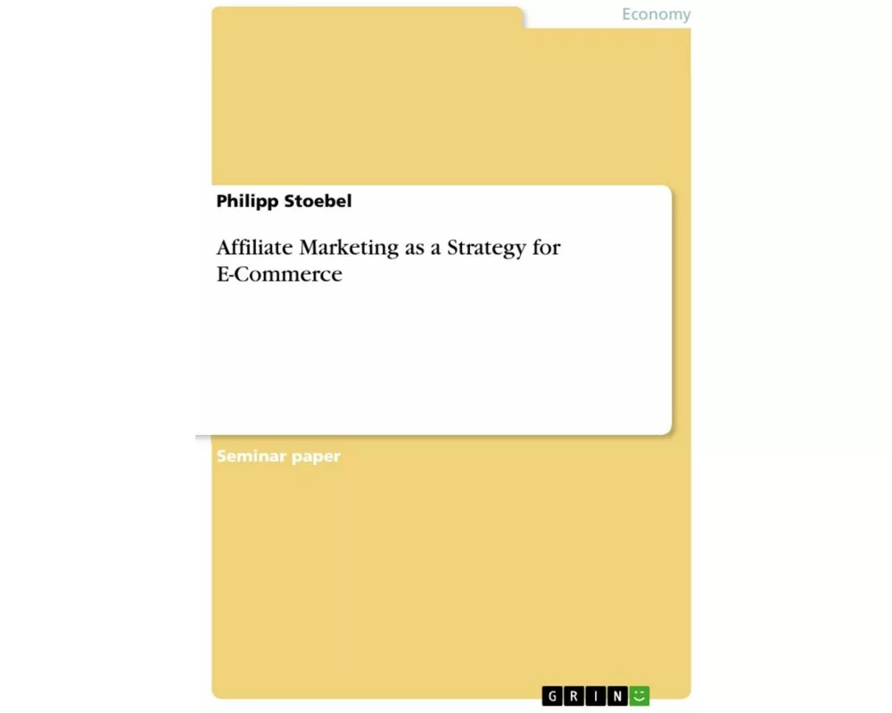 Affiliate Marketing as a Strategy for E-Commerce