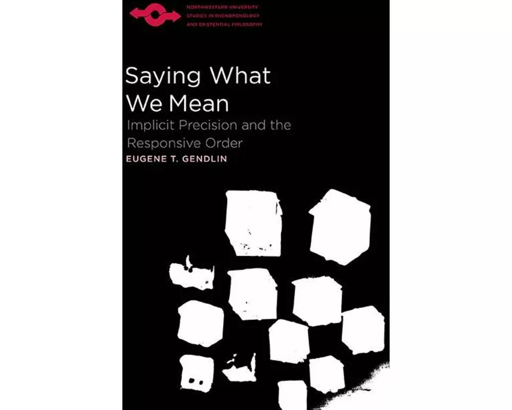 Saying What We Mean