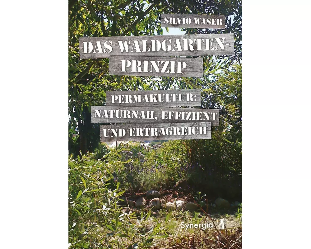 Das Waldgarten-Prinzip