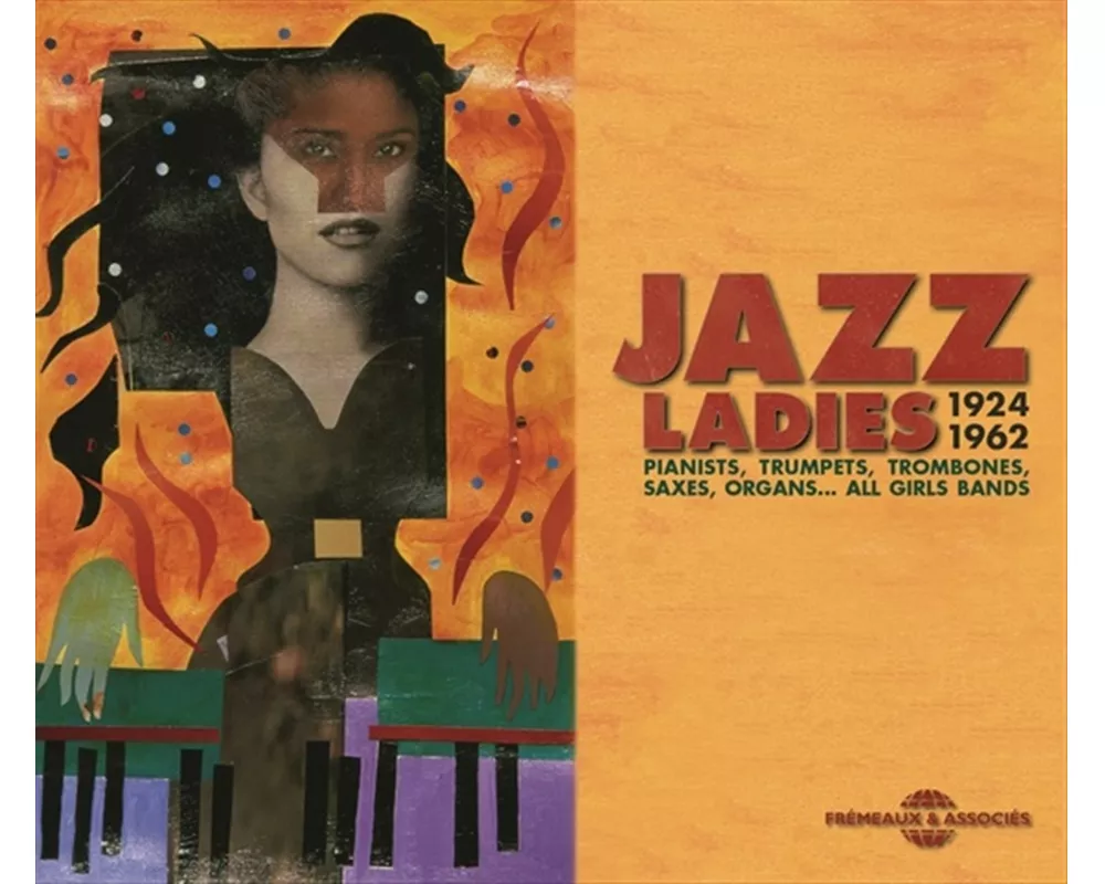Jazz Ladies 1924-1962 Pianists,Trumpets,Trombone