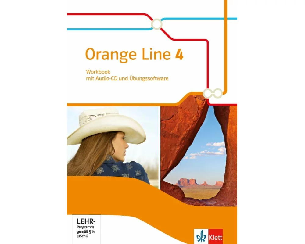 Orange Line 4. Workbook mit Audios und Übungssoftware. Erweiterungkurs. Klasse 8. Ausgabe 2014
