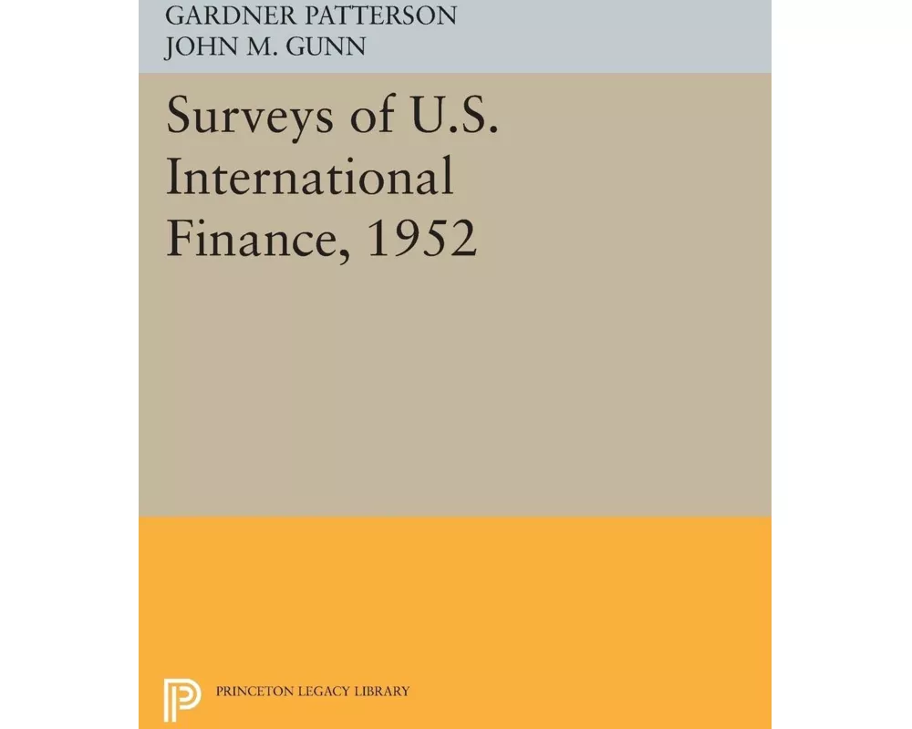 Surveys of U.S. International Finance, 1952
